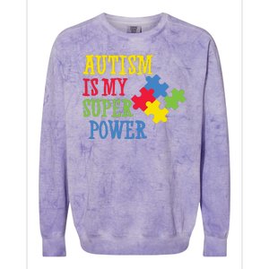 Autism Is My Super Power Colorblast Crewneck Sweatshirt