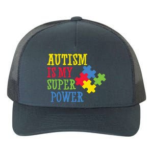 Autism Is My Super Power Yupoong Adult 5-Panel Trucker Hat