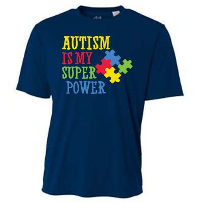 Autism Is My Super Power Cooling Performance Crew T-Shirt