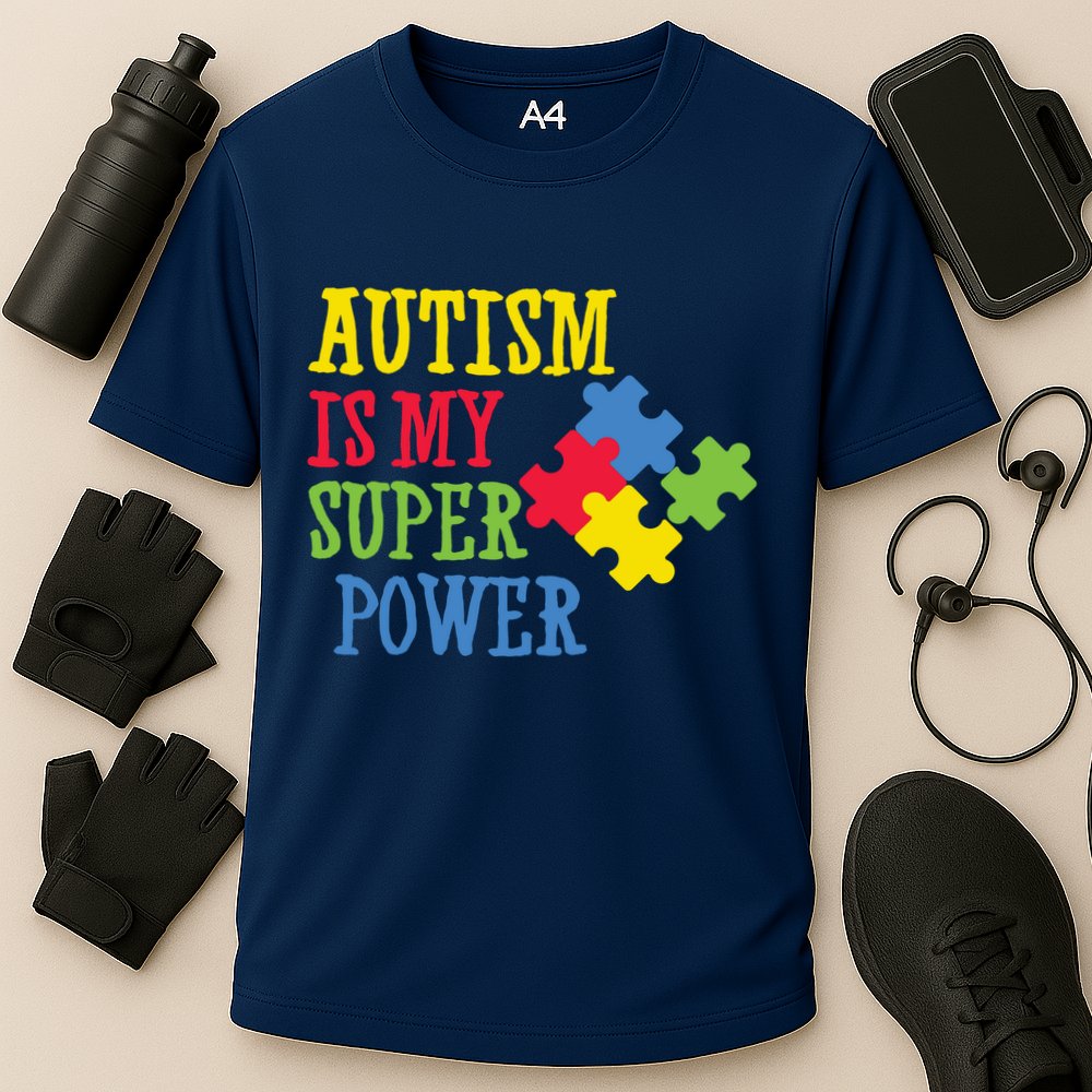 Autism Is My Super Power Performance Shirt