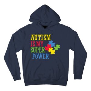 Autism Is My Super Power Hoodie