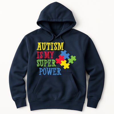 Autism Is My Super Power Hoodie