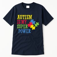 Autism Is My Super Power Tall T-Shirt