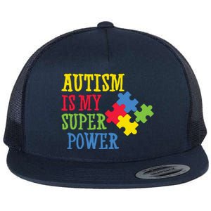 Autism Is My Super Power Flat Bill Trucker Hat