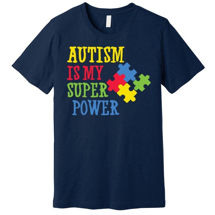 Autism Is My Super Power Premium T-Shirt