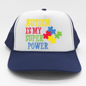 Autism Is My Super Power Trucker Hat