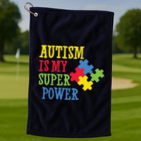 Autism Is My Super Power Golf Towel
