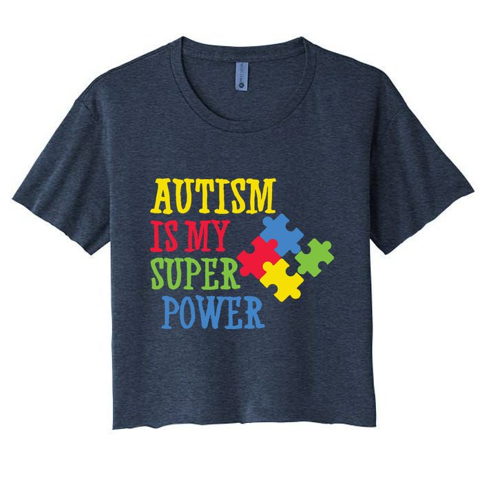 Autism Is My Super Power Crop Top