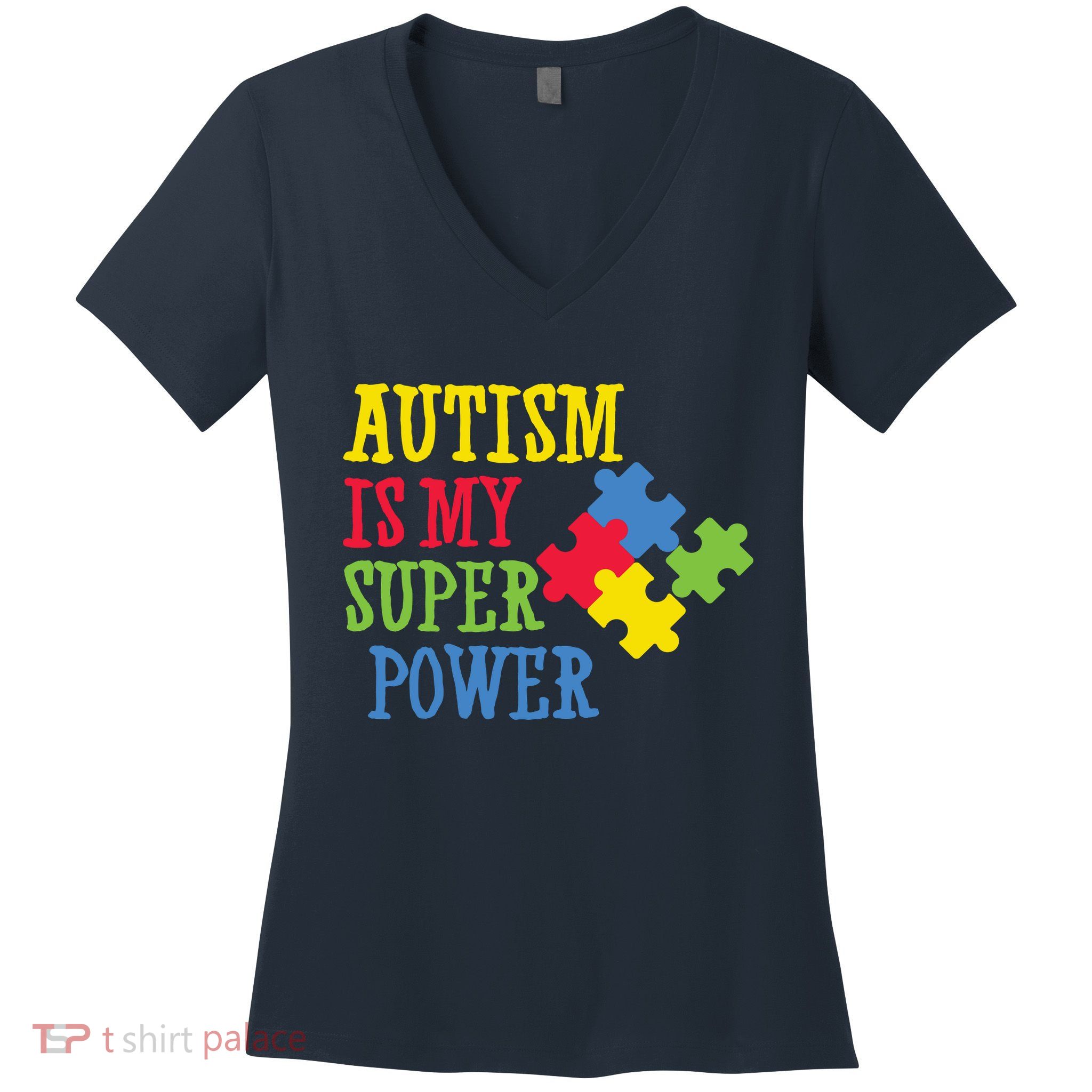 Autism Is My Super Power Women's V-Neck T-Shirt
