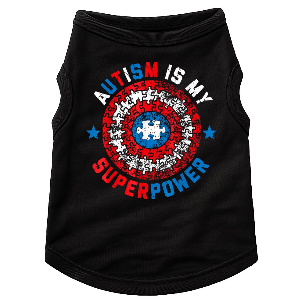 Autism Is My Superpower Autism Awareness Autistic For  Doggie Tank