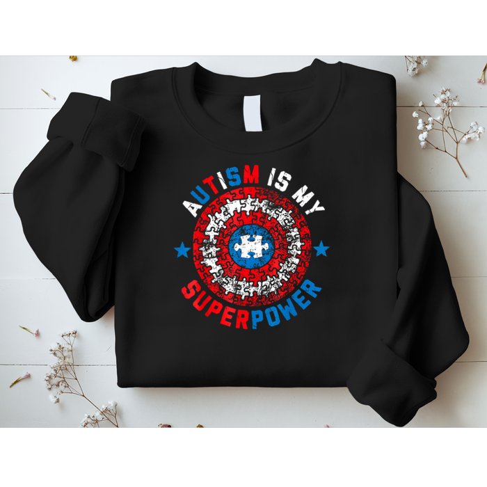 Autism Is My Superpower Autism Awareness Autistic For  Sweatshirt