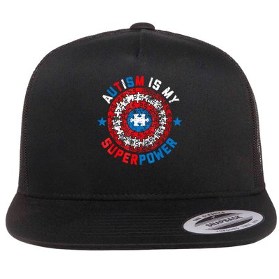 Autism Is My Superpower Autism Awareness Autistic For  Flatbill Hat