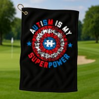 Autism Is My Superpower Autism Awareness Autistic For  Golf Towel