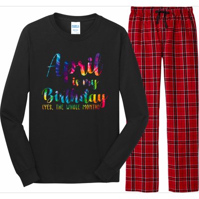 April Is My Birthday Yes The Whole Month Colorful Long Sleeve Pajama Set