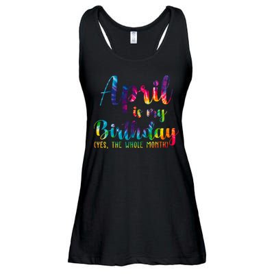 April Is My Birthday Yes The Whole Month Colorful Ladies Essential Flowy Tank