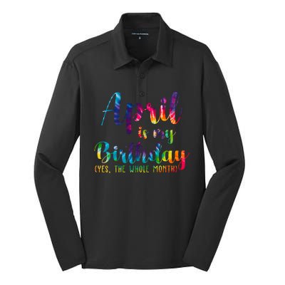 April Is My Birthday Yes The Whole Month Colorful Silk Touch Performance Long Sleeve Polo