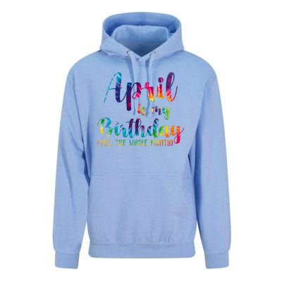 April Is My Birthday Yes The Whole Month Colorful Unisex Surf Hoodie