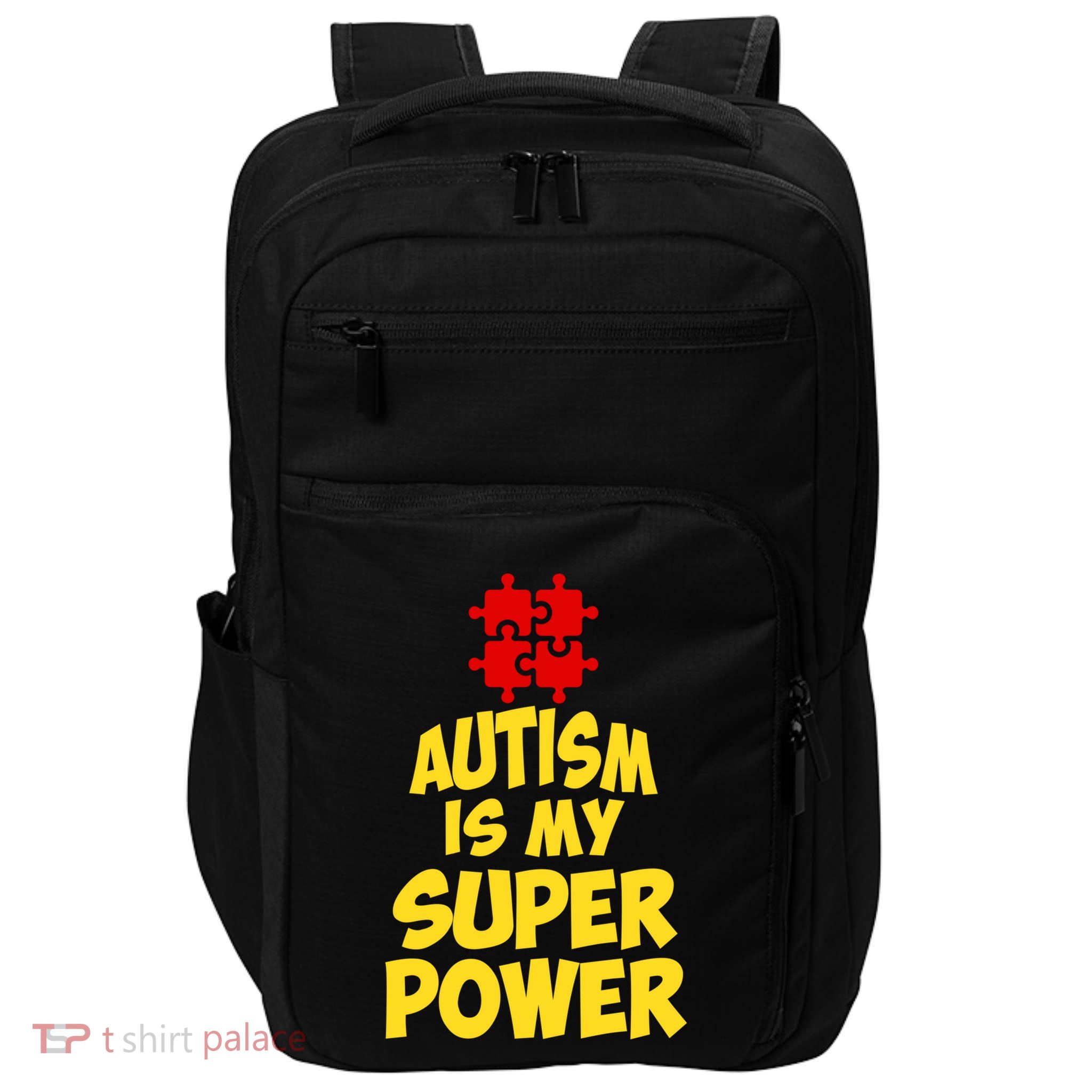Autism Is My Super Power Puzzle Pieces AspergerS Day Humor Great Gift Impact Tech Backpack