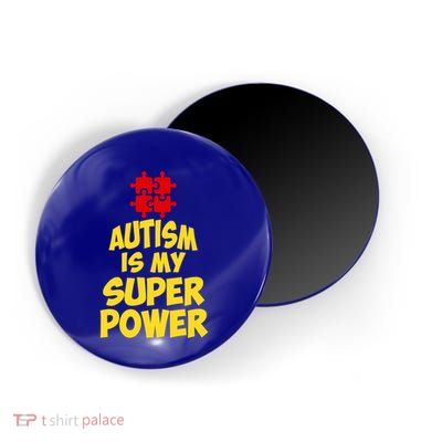 Autism Is My Super Power Puzzle Pieces AspergerS Day Humor Great Gift Magnet