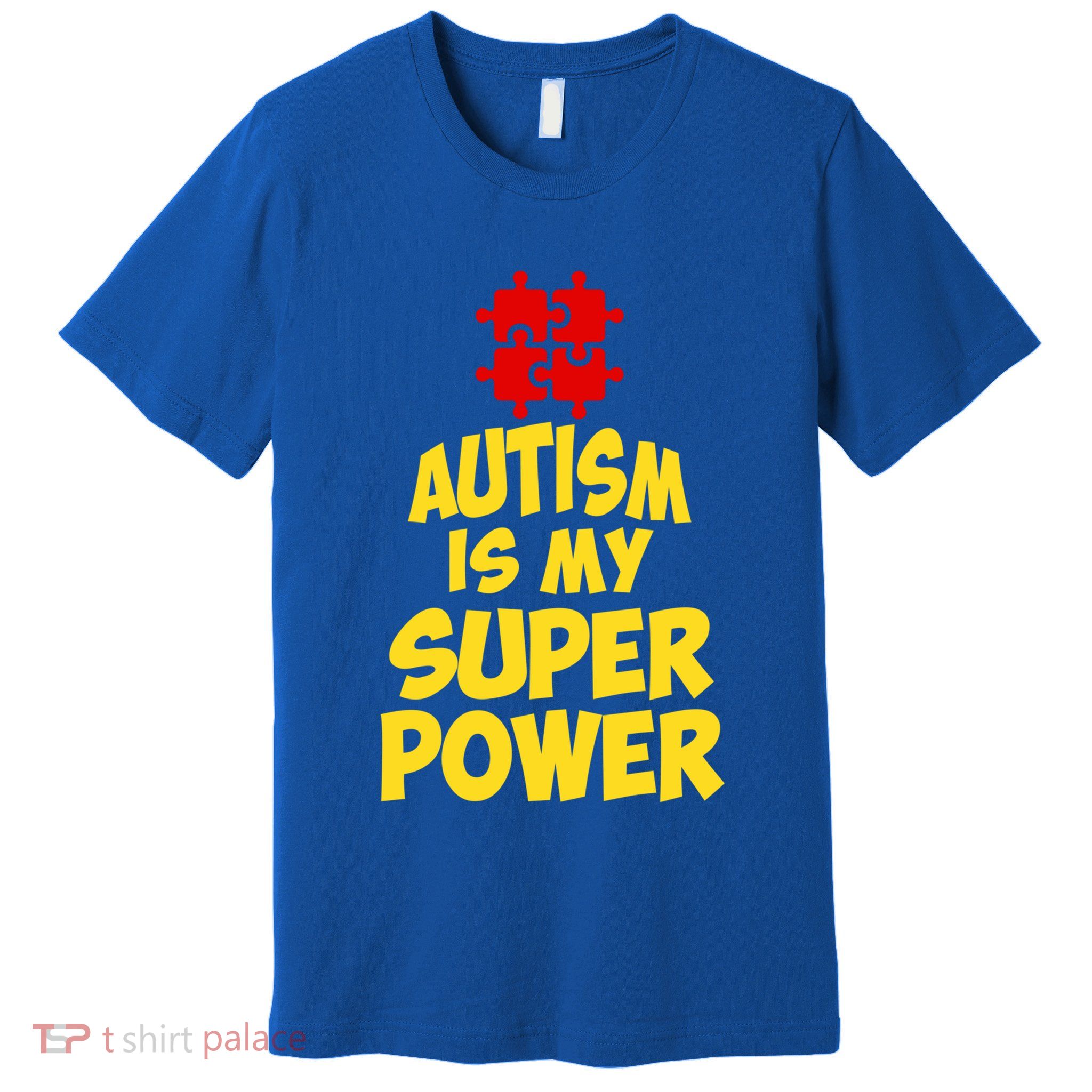 Autism Is My Super Power Puzzle Pieces AspergerS Day Humor Great Gift Premium T-Shirt