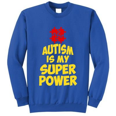 Autism Is My Super Power Puzzle Pieces AspergerS Day Humor Great Gift Tall Sweatshirt