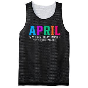 April Is My Birthday Month Yep The Whole Month! Mesh Reversible Basketball Jersey Tank