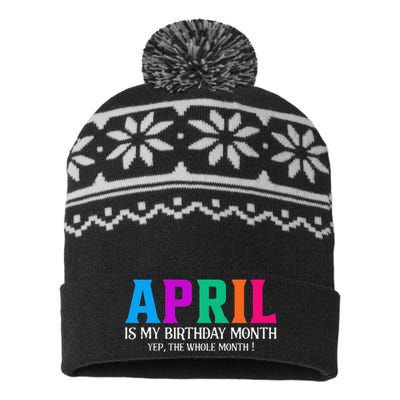 April Is My Birthday Month Yep The Whole Month! USA-Made Snowflake Beanie