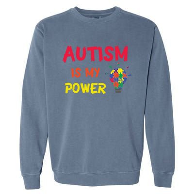 Autism Is My Super Power Superhero Autism Awareness Great Gift Garment-Dyed Sweatshirt