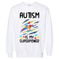 'Autism Is My Superpower Garment-Dyed Sweatshirt