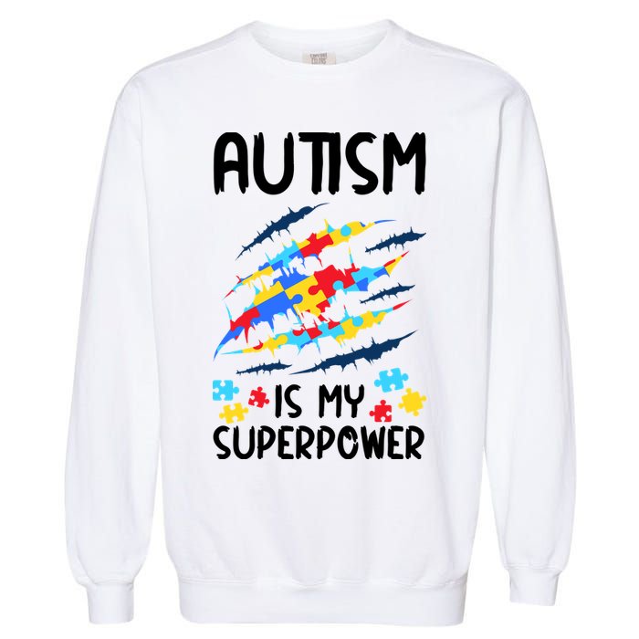 'Autism Is My Superpower Garment-Dyed Sweatshirt