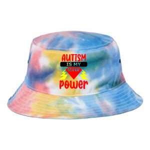 Autism Is My Super Power Gift Tie Dye Newport Bucket Hat