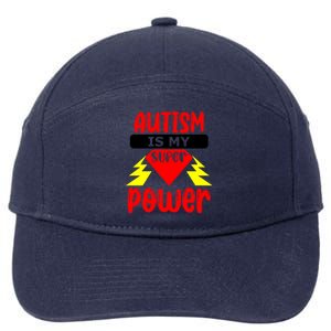 Autism Is My Super Power Gift 7-Panel Snapback Hat