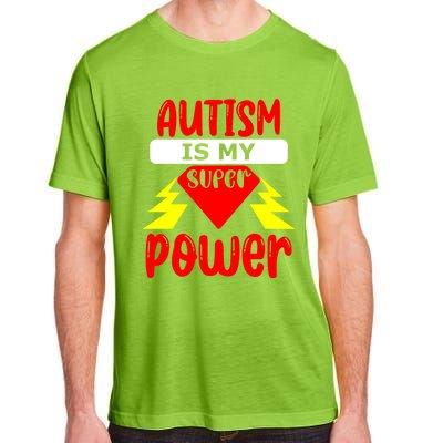 Autism Is My Super Power Cool Gift Adult ChromaSoft Performance T-Shirt