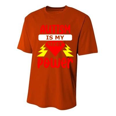 Autism Is My Super Power Cool Gift Performance Sprint T-Shirt