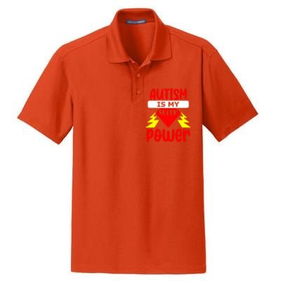 Autism Is My Super Power Cool Gift Dry Zone Grid Polo