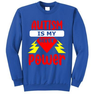 Autism Is My Super Power Cool Gift Sweatshirt