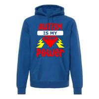 Autism Is My Super Power Cool Gift Premium Hoodie