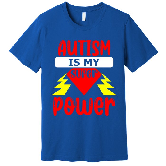 Autism Is My Super Power Cool Gift Premium T-Shirt