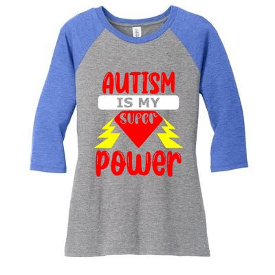 Autism Is My Super Power Cool Gift Women's Tri-Blend 3/4-Sleeve Raglan Shirt