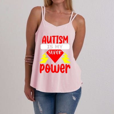 Autism Is My Super Power Cool Gift Women's Strappy Tank