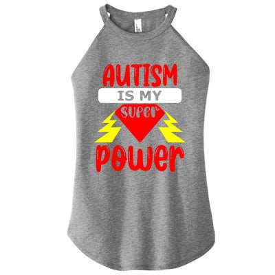 Autism Is My Super Power Cool Gift Women’s Perfect Tri Rocker Tank