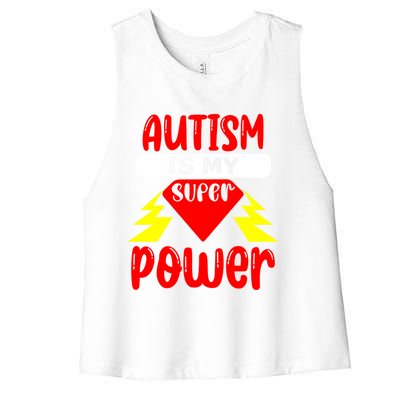 Autism Is My Super Power Cool Gift Women's Racerback Cropped Tank