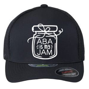 ABA Is My Jam Autism Awareness Flexfit Unipanel Trucker Cap