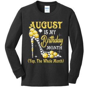 August Is My Birthday Month Yep The Whole Month shoes Gifts Kids Long Sleeve Shirt