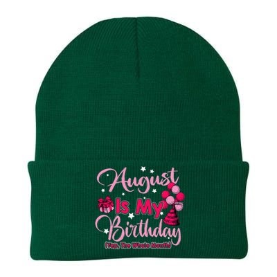 August Is My Birthday Month Yep The Whole Month Knit Cap Winter Beanie