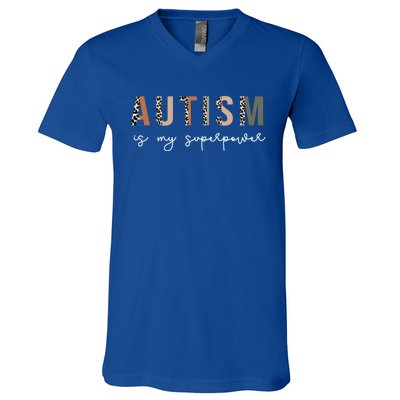 Autism Is My Superpower Autism Awareness Neurodiversity Gift V-Neck T-Shirt