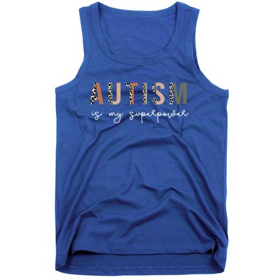 Autism Is My Superpower Autism Awareness Neurodiversity Gift Tank Top