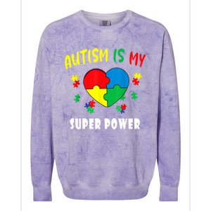 Autism Is My Super Power Colorblast Crewneck Sweatshirt