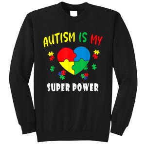 Autism Is My Super Power Sweatshirt