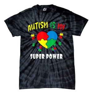 Autism Is My Super Power Tie-Dye T-Shirt